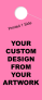 Custom Hanging Mirror Tag | 1 Side Printing | Tall 